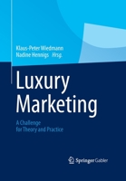 Luxury Marketing: A Challenge for Theory and Practice 3663205177 Book Cover