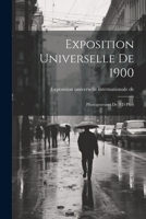 Exposition universelle, 1900; 32 vues photographiques 1018104992 Book Cover
