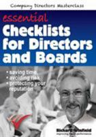 Essential Checklists for Directors and Boards: Helping you save time, avoid risk and protect your reputation 0948537167 Book Cover