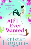 All I Ever Wanted 037377849X Book Cover