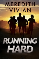 Running Hard 1784656046 Book Cover