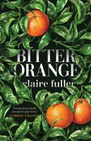 Bitter Orange 1947793152 Book Cover