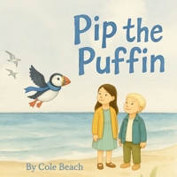 Pip the Puffin: Where are you, Pip? (The Coast & Country Storybooks) B0F7454N43 Book Cover