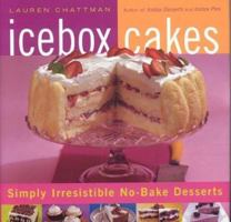 Icebox Cakes 1558323457 Book Cover