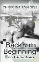 Back to the Beginning B08B322NSR Book Cover