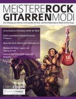 Meistere Rockgitarren-Modi: Eine Anleitung zum Erlernen und Anwenden der Rock- und Shred-Metal-Gitarren-Modi mit Chris Zoupa (Heavy-Metal-Gitarre spielen lernen) (German Edition) 1789331609 Book Cover