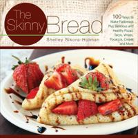 The Skinny Bread 1621474968 Book Cover