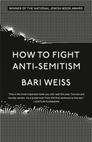 How to Fight Anti-Semitism 0593136055 Book Cover