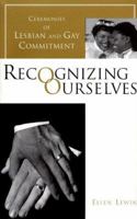 Recognizing Ourselves 023110393X Book Cover