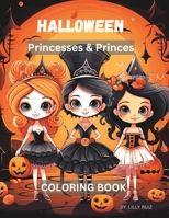 Halloween Princess and Prince Coloring Book for Kids B0CCCN5YFM Book Cover