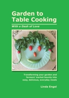 Garden to Table Cooking 0578793504 Book Cover