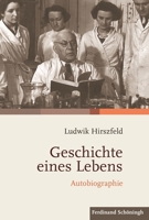 Geschichte Eines Lebens: Autobiographie 3506781383 Book Cover