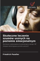 Skuteczne leczenie szumów usznych na poziomie emocjonalnym (Polish Edition) 663008506X Book Cover