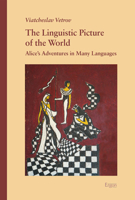 The Linguistic Picture of the World: Alice's Adventures in Many Languages 3956507495 Book Cover