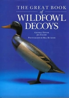 The Great Book of wildfowl Decoys 0934429758 Book Cover