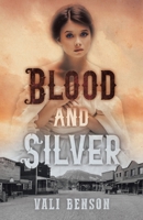 Blood and Silver 022882754X Book Cover
