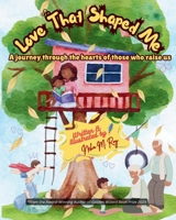 Love That Shaped Me 9819440718 Book Cover