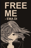 Free Me B096TWBGVH Book Cover