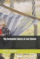 The Enchanted Library of Lost Stories B0FFBNQTS1 Book Cover
