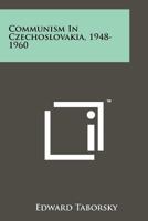 Communism in Czechoslovakia, 1948-1960 1258126915 Book Cover