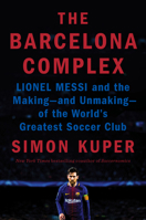 Barça: The inside story of the world's greatest football club 0593297733 Book Cover