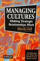 Managing Cultures: Making Strategic Relationships Work 047195571X Book Cover