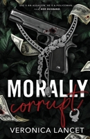 Morally Corrupt B08LNFVWDZ Book Cover
