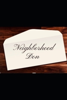 NeighborHood Don B0DVH33WDV Book Cover