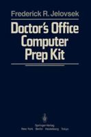 Doctor’s Office Computer Prep Kit 0387961275 Book Cover