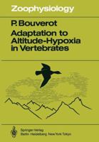 Adaptation To Altitude Hypoxia In Vertebrates 3642823181 Book Cover