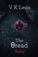 The Thread Ruby (The Thread Series Book 1) 6188797713 Book Cover