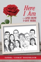 Here I Am-and How I Got Here B0BRX1DRJT Book Cover