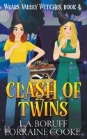 Clash of Twins (Wears Valley Witches) B0CLKVJY7S Book Cover