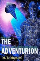 The Adventurion 1456339362 Book Cover