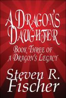 A Dragon's Daughter 1451292384 Book Cover