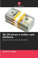 Os 20 erros a evitar com dinheiro (Portuguese Edition) 6206959228 Book Cover