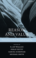 Reason and Value: Themes from the Moral Philosophy of Joseph Raz 0199297649 Book Cover