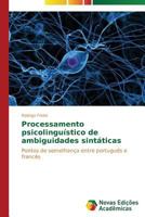 Processamento Psicolinguistico de Ambiguidades Sintaticas 3639613112 Book Cover
