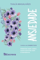 Ansiedade: Histórias reais sobre como conviver com o transtorno 6599385435 Book Cover