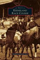 Keeneland Race Course 0738588741 Book Cover