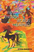 The First Two English Words I Learned 1635246490 Book Cover
