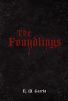 The Foundlings 1463630514 Book Cover