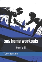 365 home workouts: tome 2 B094QL2PMD Book Cover