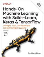 Hands-On Machine Learning with Scikit-Learn, Keras, and TensorFlow: Concepts, Tools, and Techniques to Build Intelligent Systems 1491962291 Book Cover