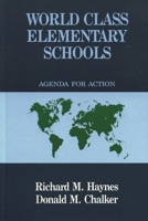 World Class Elementary Schools 1566762901 Book Cover