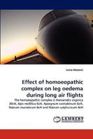 Effect of homoeopathic complex on leg oedema during long air flights 3838358066 Book Cover