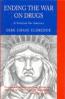 Ending the War on Drugs 1882593243 Book Cover