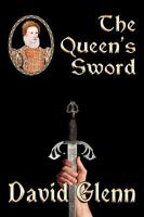 The Queen's Sword 1935585800 Book Cover