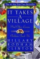 It Takes a Village: And Other Lessons Children Teach Us