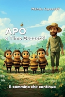 Apo e Timo Buzzetti: Il cammino che continua (Italian Edition) B0GKT18ZHQ Book Cover